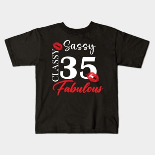 Sassy classy fabulous 35, 35th birth day shirt ideas,35th birthday, 35th birthday shirt ideas for her, 35th birthday shirts Kids T-Shirt